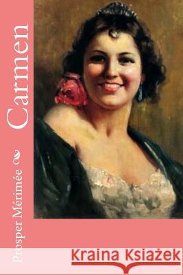 Carmen Prosper Merimee Lady Mary Loyd 9781986766876 Createspace Independent Publishing Platform - książka