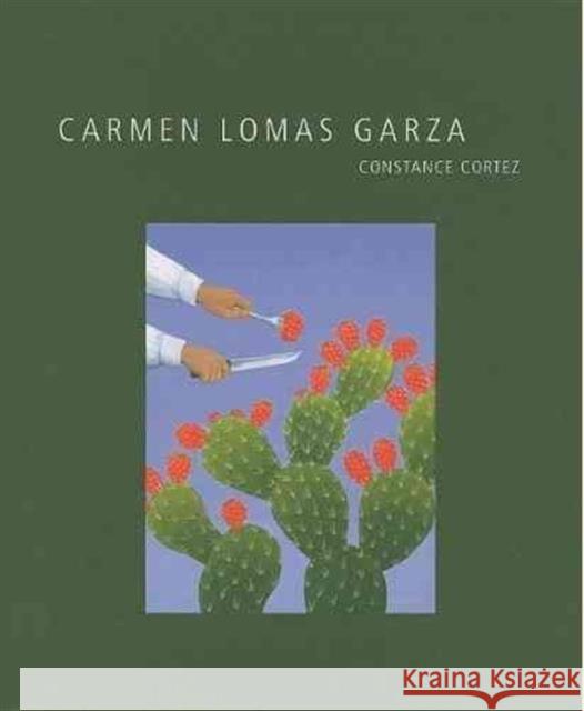 Carmen Lomas Garza Constance Cortez 9780895511249 University of Minnesota Press - książka