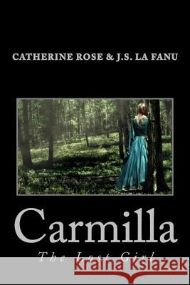 Carmilla Catherine Rose Joseph Sheridan L 9781511687157 Createspace - książka