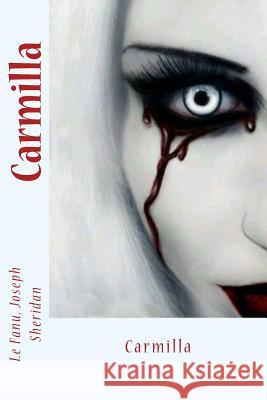 Carmilla Le Fanu Josep Sir Angels 9781546358893 Createspace Independent Publishing Platform - książka