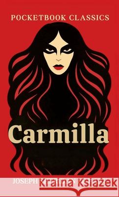 Carmilla Joseph Sheridan L Sahag Gureghian Dan Watanabe 9781969043055 Pocketbook Press - książka