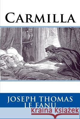 Carmilla David Lee Padgett David Henry Friston Joseph Thomas She Josep 9781987594225 Createspace Independent Publishing Platform - książka