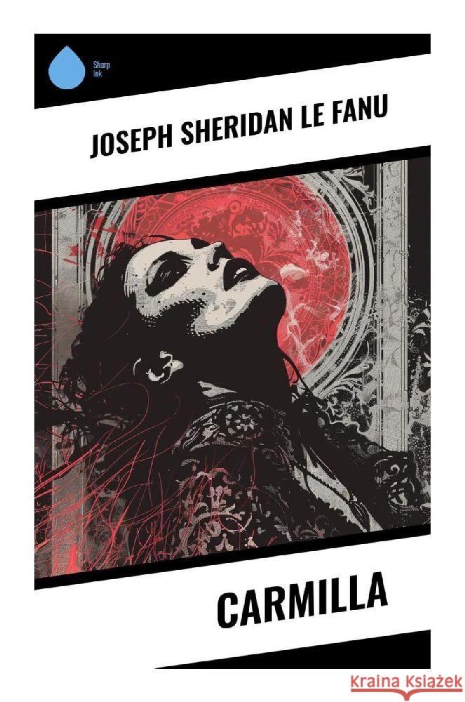 Carmilla Fanu, Joseph Sheridan Le 9788028373801 Sharp Ink - książka