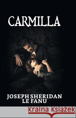 Carmilla Joseph Sheridan Le Fanu   9789355845320 True Sign Publishing House - książka