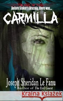 Carmilla Le Fanu, Joseph Sheridan 9798240833243 Black Bed Sheet Classics - książka