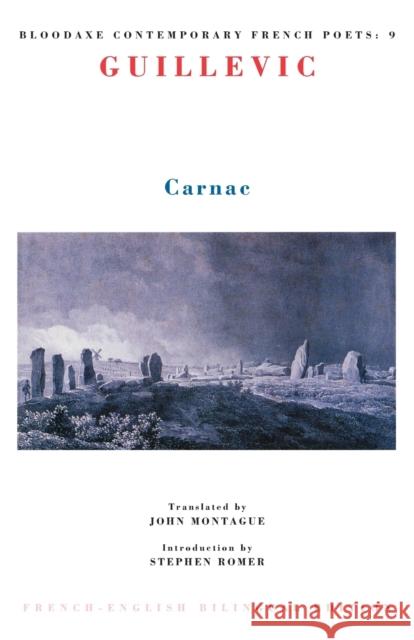 Carnac Eugene Guillevic John Montague Stephen Romer 9781852243937 Bloodaxe Books - książka