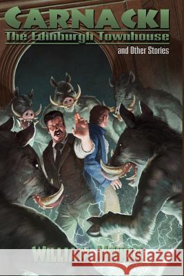 Carnacki: The Edinburgh Townhouse and Other Stories William Meikle 9780996694193 Lovecraft Ezine Press - książka