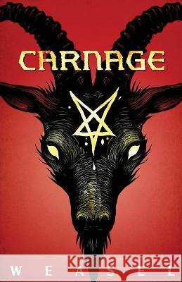 Carnage Weasel 9781948712699 Sinister Stoat Press - książka