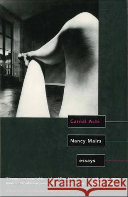 Carnal Acts: Essays Nancy Mairs 9780807070857 Beacon Press - książka