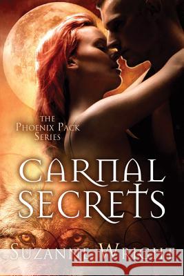 Carnal Secrets Suzanne Wright 9781477849972 Amazon Publishing - książka