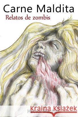 Carne Maldita Hector Machin 9788460871392 Salvador Suarez Martin - książka