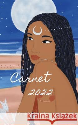 Carnet 2022 Ghislaine Carmel 9781794817036 Lulu.com - książka