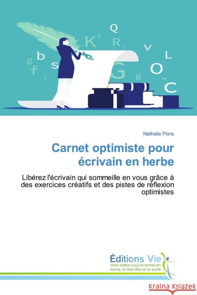 Carnet optimiste pour écrivain en herbe Pons, Nathalie 9786209033506 Éditions Vie - książka