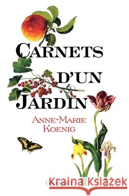Carnets d'un jardin Koenig-A M. 9782246489214 Grasset - książka