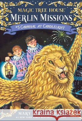Carnival at Candlelight Osborne, Mary Pope 9780375830341 Random House Books for Young Readers - książka