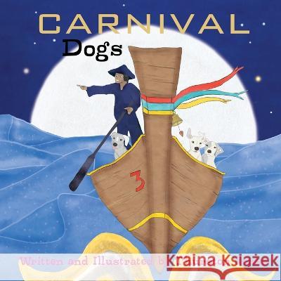 Carnival Dogs: Dreams of the wilderness Thurston Jones 9781803523385 Thurston Jones - książka