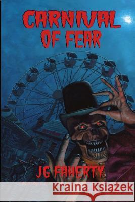 Carnival of Fear Jg Faherty 9781515202783 Createspace - książka