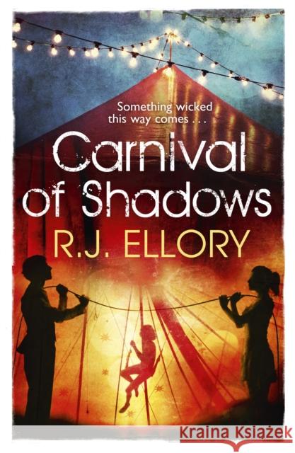 Carnival of Shadows R J Ellory 9781409121343 ORION - książka