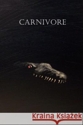 Carnivore Richard Smith 9781329397286 Lulu.com - książka