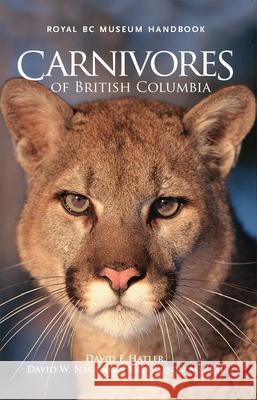 Carnivores of British Columbia David Hatler 9780772658692 UBC Press - książka