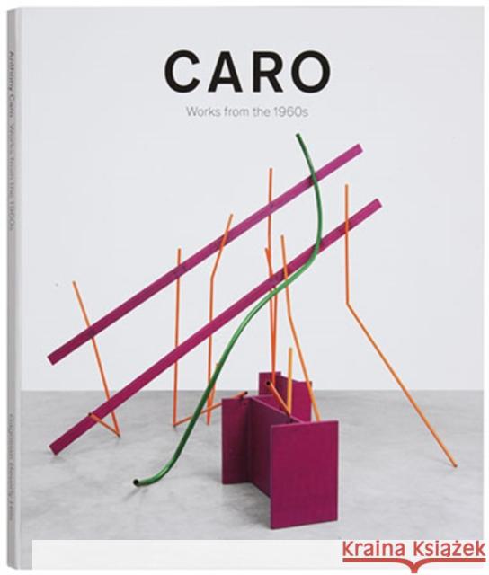 Caro: Works from the 1960s Tim Marlow Tim Marlow Rosalind Krauss 9780847847266 Gagosian / Rizzoli - książka