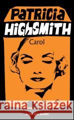 Carol Patricia Highsmith 9788384030646 Noir sur Blanc - książka