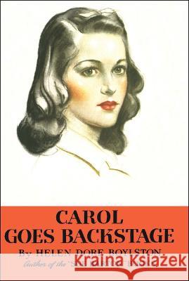Carol Goes Backstage Helen Dor 9781595110312 Image Cascade Publishing - książka