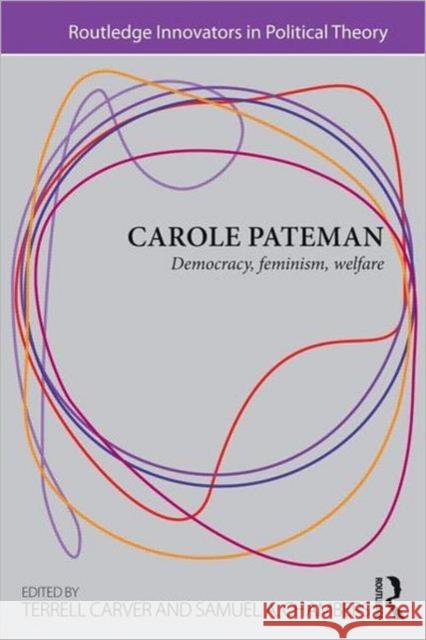 Carole Pateman: Democracy, Feminism, Welfare Carver, Terrell 9780415781121  - książka