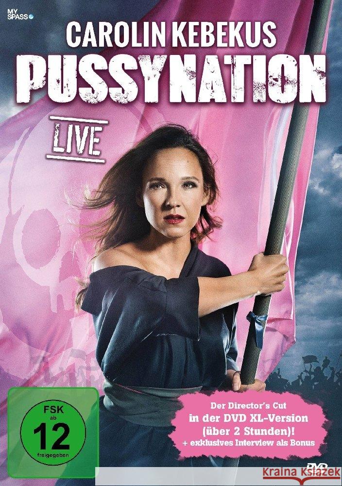 Carolin Kebekus Live: PussyNation, 1 DVD Kebekus, Carolin 4042564225525 My Spass - książka