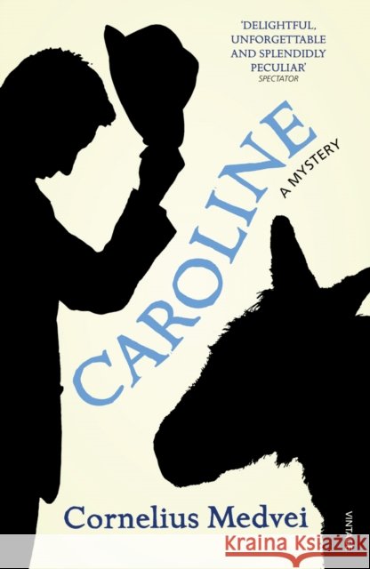 Caroline : A Mystery Cornelius Medvei 9780099548683  - książka