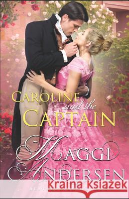 Caroline and the Captain Maggi Andersen 9781521134399 Independently Published - książka