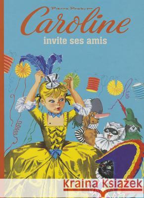 Caroline Invite Ses Amis Pierre Probst 9782012252431 Hachette - książka