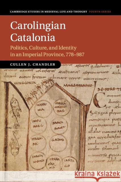 Carolingian Catalonia: Politics, Culture, and Identity in an Imperial Province, 778-987 Cullen J. Chandler 9781108465199 Cambridge University Press - książka