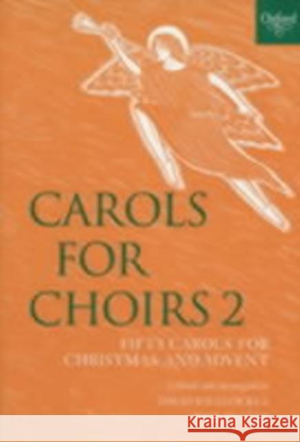 Carols for Choirs 2 David Willcocks 9780193535657 OXFORD UNIVERSITY PRESS - książka