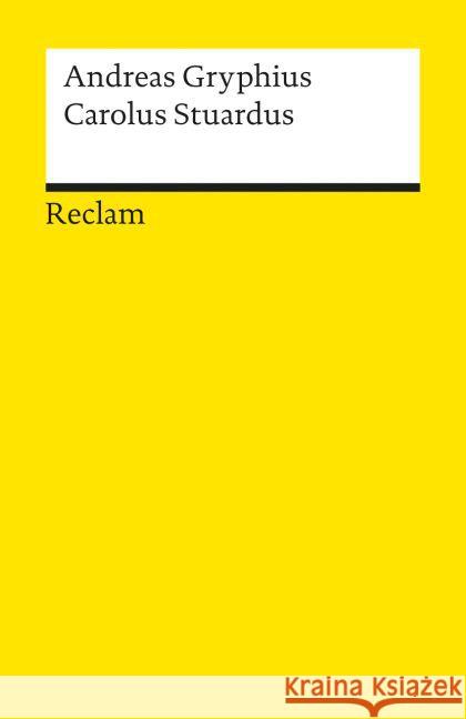 Carolus Stuardus : Trauerspiel. Hrsg. v. Hans Wagener Gryphius, Andreas   9783150093665 Reclam, Ditzingen - książka