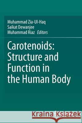 Carotenoids: Structure and Function in the Human Body Muhammad Zia-Ul-Haq Saikat Dewanjee Muhammad Riaz 9783030464615 Springer - książka