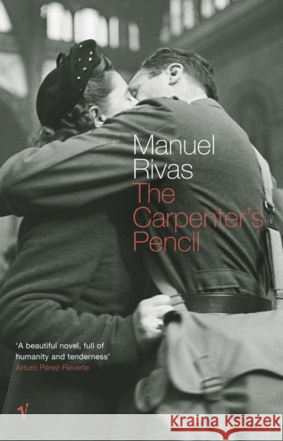 Carpenter's Pencil Manuel Rivas 9780099448464 Vintage Publishing - książka
