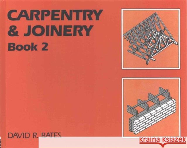 Carpentry and Joinery Book 2 David R. Bates 9781138835436 Routledge - książka