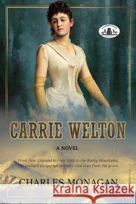 Carrie Welton Charles Monagan 9781942756644 Penmore Press LLC - książka