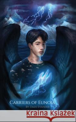 Carriers of Eunoia Daze Evander 9798985484502 Faction Realm Press - książka
