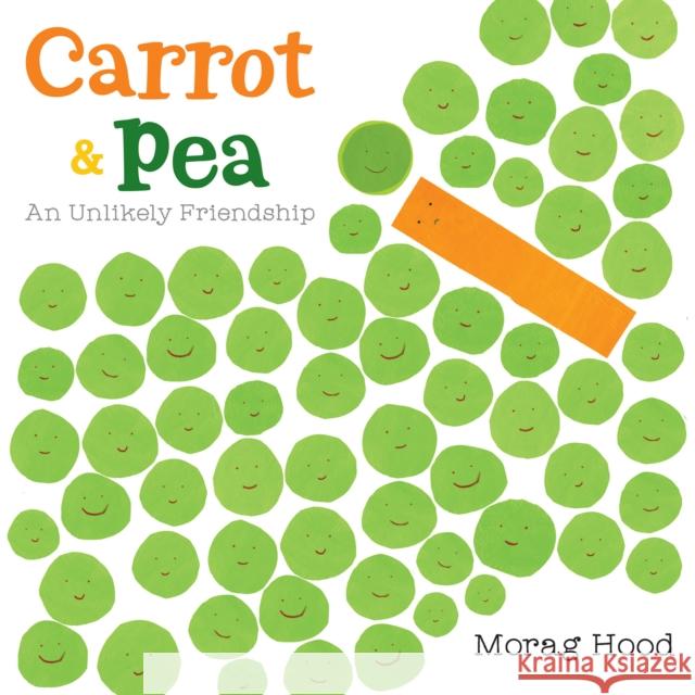 Carrot and Pea: An Unlikely Friendship Morag Hood 9780544868427 Hmh Books for Young Readers - książka