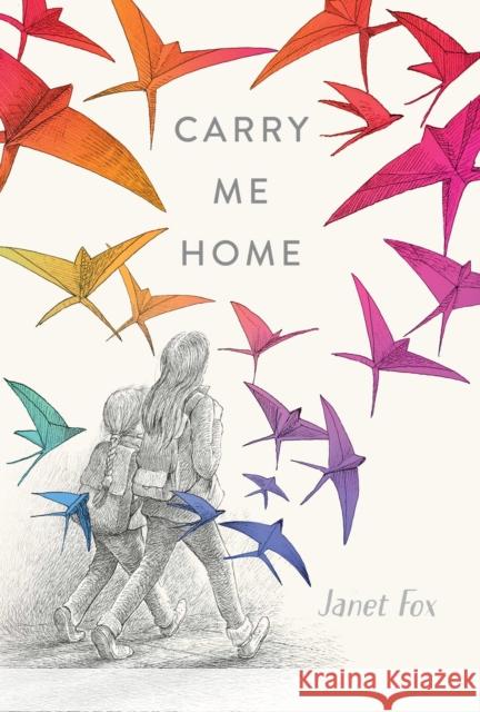 Carry Me Home Janet Fox 9781534485082 Simon & Schuster Books for Young Readers - książka