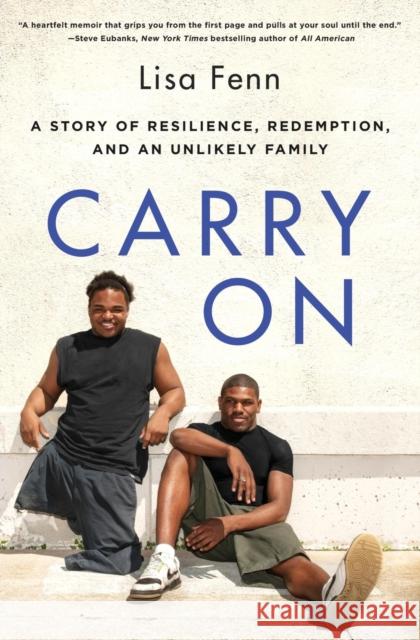 Carry on: A Story of Resilience, Redemption, and an Unlikely Family Fenn, Lisa 9780062427847 Harper Wave - książka