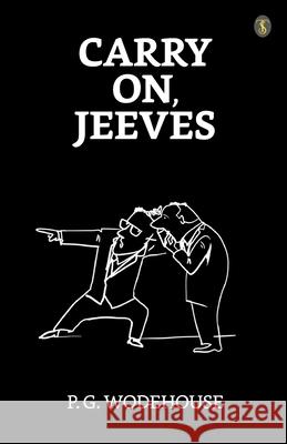 Carry On, Jeeves P G Wodehouse 9788119179060 True Sign Publishing House Private Limited - książka