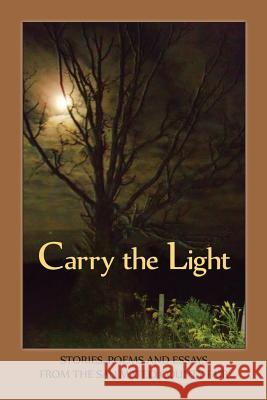 Carry the Light Vol 3: Stories, Essays and Poems from the San Mateo County Fair 2014 Bardi Rosman Koodrin 9781937818258 Sand Hill Review Press - książka