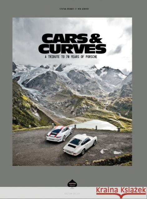 Cars & Curves: A Tribute to 70 Years of Porsche Bogner, Stefan 9783667112934 Delius, Klasing & Co - książka