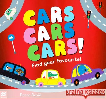 Cars Cars Cars!: Find Your Favourite Donna David 9781529069761 Pan Macmillan - książka