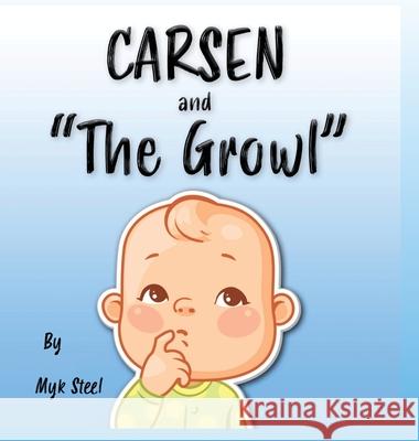 Carsen and The Growl M. J. Steel 9781733495653 Red Ulitao Publishing - książka