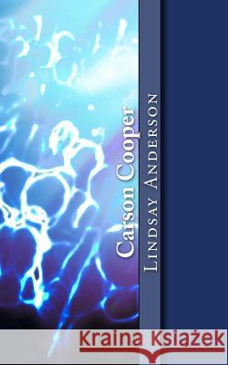 Carson Cooper: A Carson Cooper Novel Lindsay Anderson 9781542771764 Createspace Independent Publishing Platform - książka