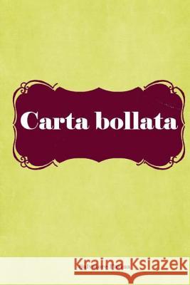 Carta bollata Farina, Salvatore 9781981354238 Createspace Independent Publishing Platform - książka